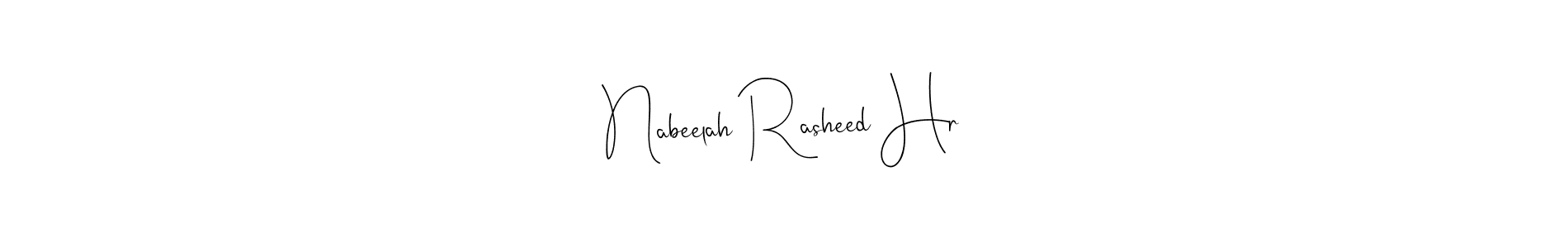 How to make Nabeelah Rasheed Hr name signature. Use Andilay-7BmLP style for creating short signs online. This is the latest handwritten sign. Nabeelah Rasheed Hr signature style 4 images and pictures png