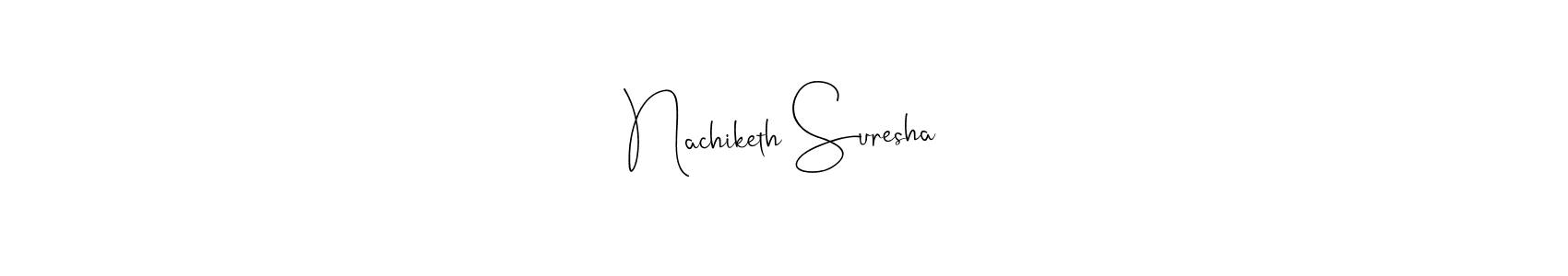 Once you've used our free online signature maker to create your best signature Andilay-7BmLP style, it's time to enjoy all of the benefits that Nachiketh Suresha name signing documents. Nachiketh Suresha signature style 4 images and pictures png