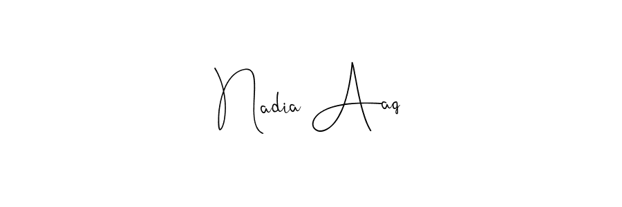 It looks lik you need a new signature style for name Nadia Aaq. Design unique handwritten (Andilay-7BmLP) signature with our free signature maker in just a few clicks. Nadia Aaq signature style 4 images and pictures png