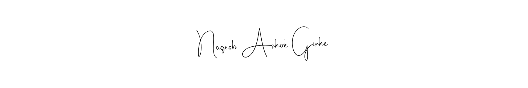 This is the best signature style for the Nagesh Ashok Girhe name. Also you like these signature font (Andilay-7BmLP). Mix name signature. Nagesh Ashok Girhe signature style 4 images and pictures png