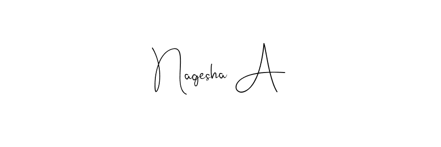 Nagesha A stylish signature style. Best Handwritten Sign (Andilay-7BmLP) for my name. Handwritten Signature Collection Ideas for my name Nagesha A. Nagesha A signature style 4 images and pictures png