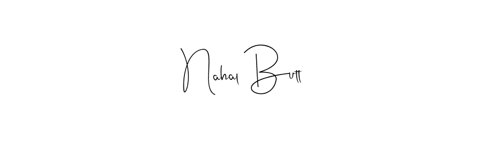 Also You can easily find your signature by using the search form. We will create Nahal Butt name handwritten signature images for you free of cost using Andilay-7BmLP sign style. Nahal Butt signature style 4 images and pictures png