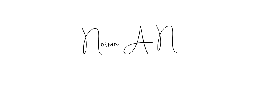 Best and Professional Signature Style for Naima A N. Andilay-7BmLP Best Signature Style Collection. Naima A N signature style 4 images and pictures png
