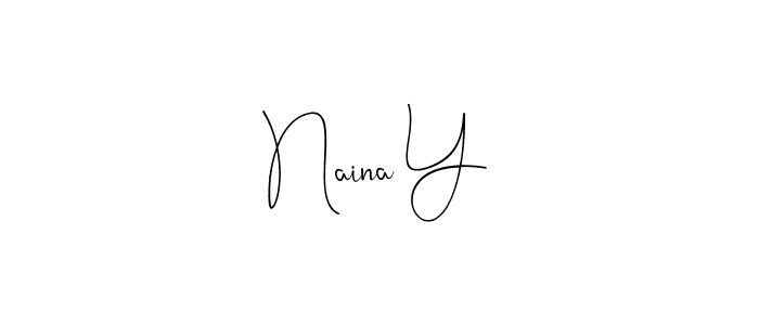 Best and Professional Signature Style for Naina Y. Andilay-7BmLP Best Signature Style Collection. Naina Y signature style 4 images and pictures png