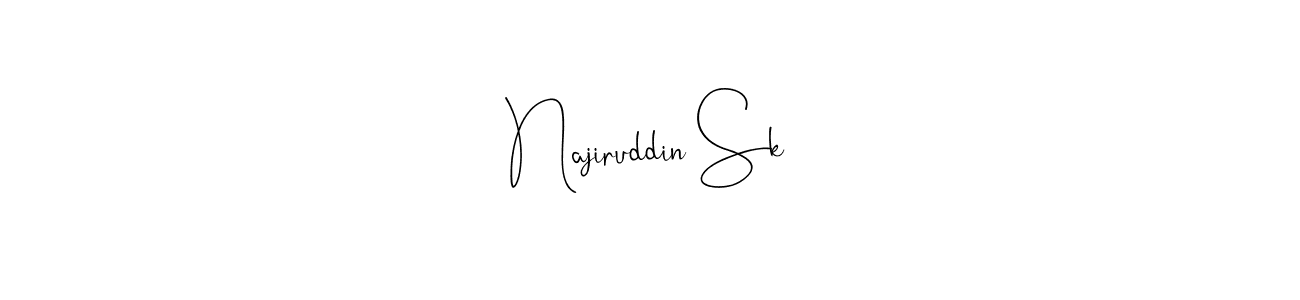 Make a beautiful signature design for name Najiruddin Sk. With this signature (Andilay-7BmLP) style, you can create a handwritten signature for free. Najiruddin Sk signature style 4 images and pictures png