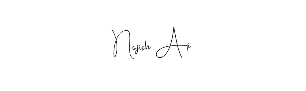 Also we have Najish Ali name is the best signature style. Create professional handwritten signature collection using Andilay-7BmLP autograph style. Najish Ali signature style 4 images and pictures png