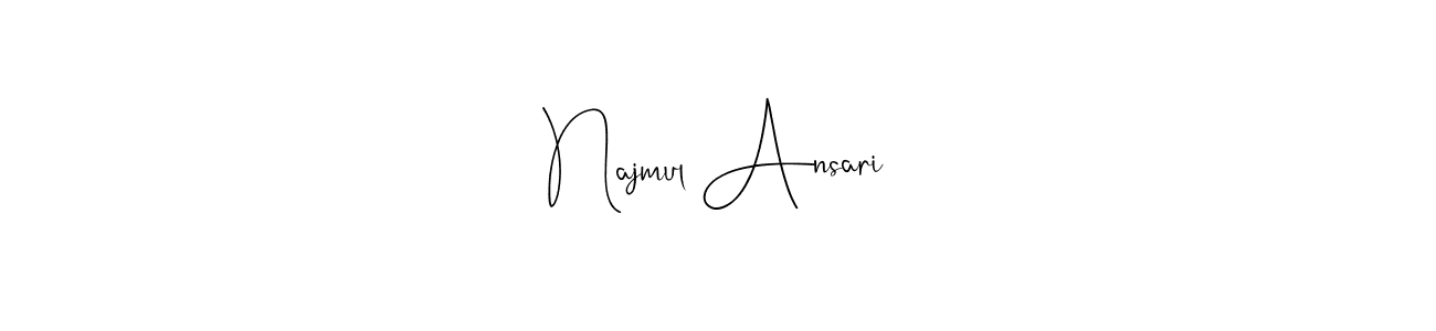Design your own signature with our free online signature maker. With this signature software, you can create a handwritten (Andilay-7BmLP) signature for name Najmul Ansari. Najmul Ansari signature style 4 images and pictures png