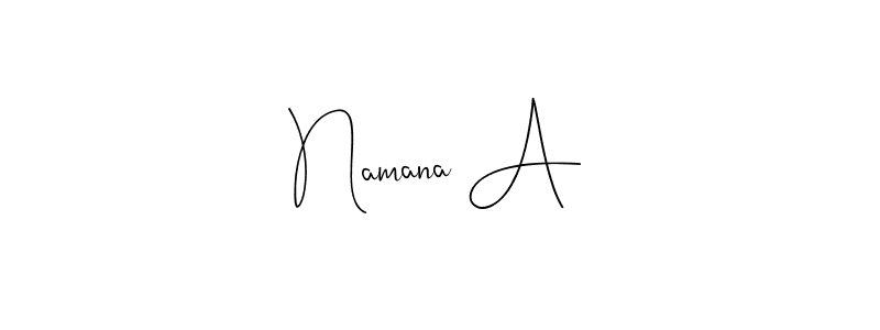 This is the best signature style for the Namana A name. Also you like these signature font (Andilay-7BmLP). Mix name signature. Namana A signature style 4 images and pictures png