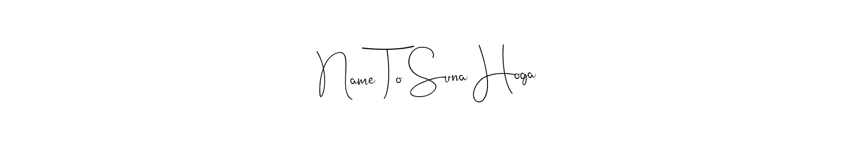 See photos of Name To Suna Hoga official signature by Spectra . Check more albums & portfolios. Read reviews & check more about Andilay-7BmLP font. Name To Suna Hoga signature style 4 images and pictures png