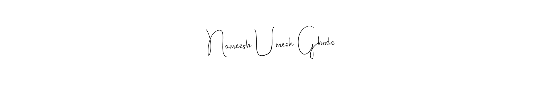 Check out images of Autograph of Nameesh Umesh Ghode name. Actor Nameesh Umesh Ghode Signature Style. Andilay-7BmLP is a professional sign style online. Nameesh Umesh Ghode signature style 4 images and pictures png