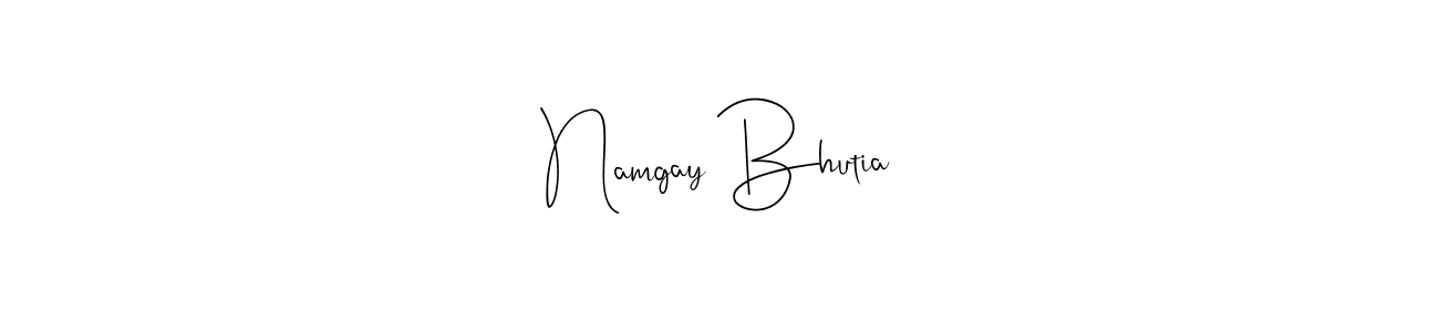Make a short Namgay Bhutia signature style. Manage your documents anywhere anytime using Andilay-7BmLP. Create and add eSignatures, submit forms, share and send files easily. Namgay Bhutia signature style 4 images and pictures png