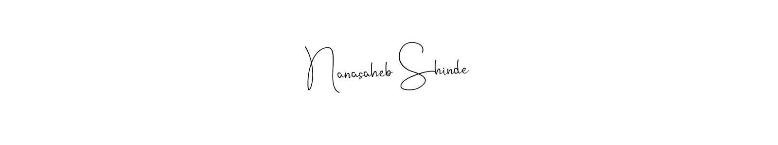 Also we have Nanasaheb Shinde name is the best signature style. Create professional handwritten signature collection using Andilay-7BmLP autograph style. Nanasaheb Shinde signature style 4 images and pictures png