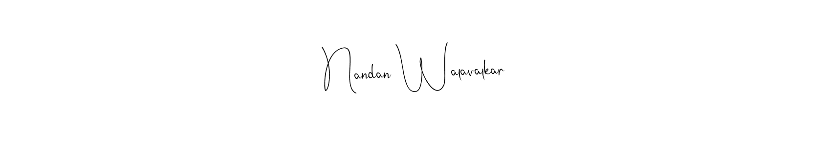 Also You can easily find your signature by using the search form. We will create Nandan Walavalkar name handwritten signature images for you free of cost using Andilay-7BmLP sign style. Nandan Walavalkar signature style 4 images and pictures png