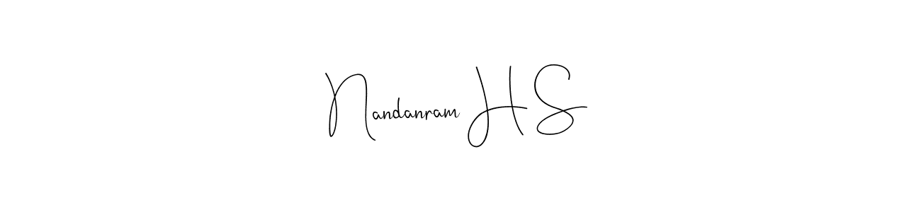 Also we have Nandanram H S name is the best signature style. Create professional handwritten signature collection using Andilay-7BmLP autograph style. Nandanram H S signature style 4 images and pictures png