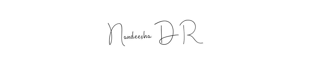 You should practise on your own different ways (Andilay-7BmLP) to write your name (Nandeesha D R) in signature. don't let someone else do it for you. Nandeesha D R signature style 4 images and pictures png