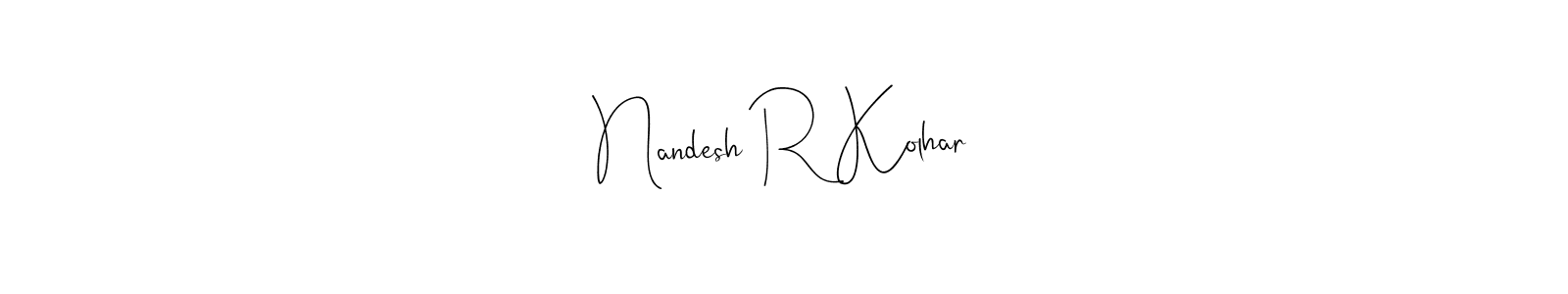It looks lik you need a new signature style for name Nandesh R Kolhar. Design unique handwritten (Andilay-7BmLP) signature with our free signature maker in just a few clicks. Nandesh R Kolhar signature style 4 images and pictures png