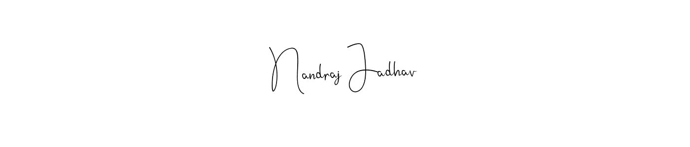 You should practise on your own different ways (Andilay-7BmLP) to write your name (Nandraj Jadhav) in signature. don't let someone else do it for you. Nandraj Jadhav signature style 4 images and pictures png