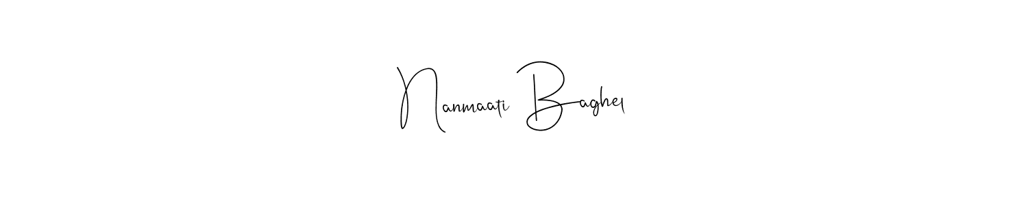 Design your own signature with our free online signature maker. With this signature software, you can create a handwritten (Andilay-7BmLP) signature for name Nanmaati Baghel. Nanmaati Baghel signature style 4 images and pictures png