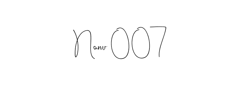 Check out images of Autograph of Nanu 007 name. Actor Nanu 007 Signature Style. Andilay-7BmLP is a professional sign style online. Nanu 007 signature style 4 images and pictures png