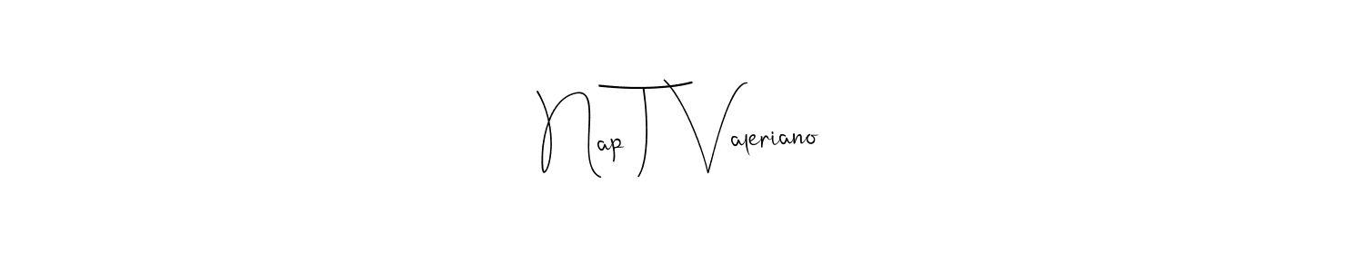 Nap T Valeriano stylish signature style. Best Handwritten Sign (Andilay-7BmLP) for my name. Handwritten Signature Collection Ideas for my name Nap T Valeriano. Nap T Valeriano signature style 4 images and pictures png