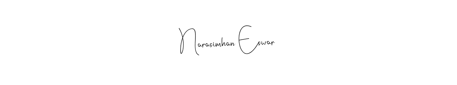 How to make Narasimhan Eswar name signature. Use Andilay-7BmLP style for creating short signs online. This is the latest handwritten sign. Narasimhan Eswar signature style 4 images and pictures png