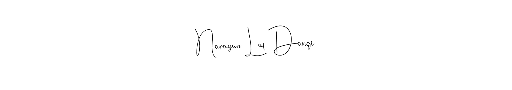 It looks lik you need a new signature style for name Narayan Lal Dangi. Design unique handwritten (Andilay-7BmLP) signature with our free signature maker in just a few clicks. Narayan Lal Dangi signature style 4 images and pictures png