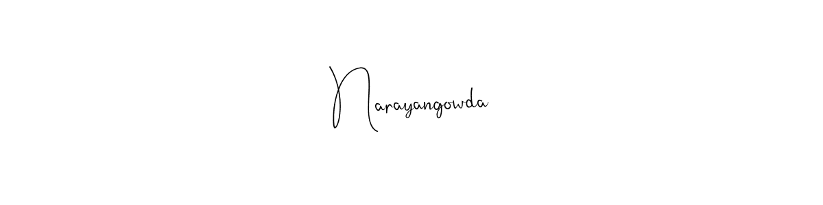 Design your own signature with our free online signature maker. With this signature software, you can create a handwritten (Andilay-7BmLP) signature for name Narayangowda. Narayangowda signature style 4 images and pictures png