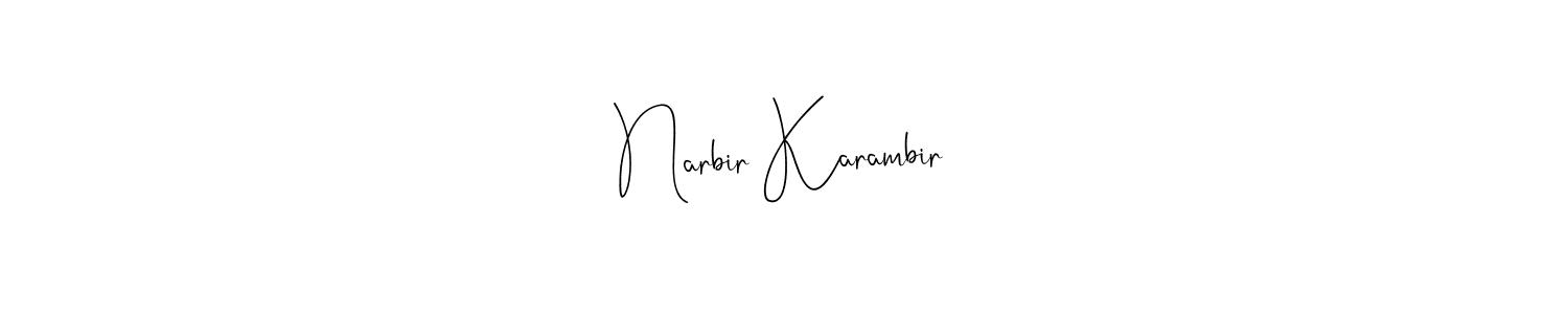 Create a beautiful signature design for name Narbir Karambir. With this signature (Andilay-7BmLP) fonts, you can make a handwritten signature for free. Narbir Karambir signature style 4 images and pictures png