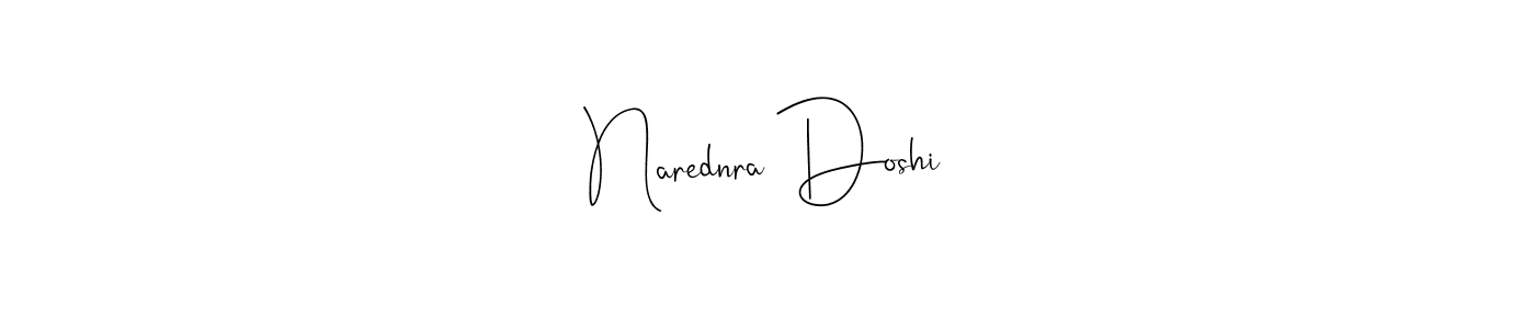 Also we have Narednra Doshi name is the best signature style. Create professional handwritten signature collection using Andilay-7BmLP autograph style. Narednra Doshi signature style 4 images and pictures png