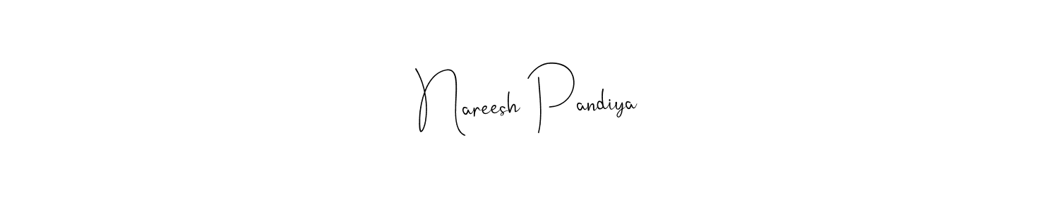 Nareesh Pandiya stylish signature style. Best Handwritten Sign (Andilay-7BmLP) for my name. Handwritten Signature Collection Ideas for my name Nareesh Pandiya. Nareesh Pandiya signature style 4 images and pictures png