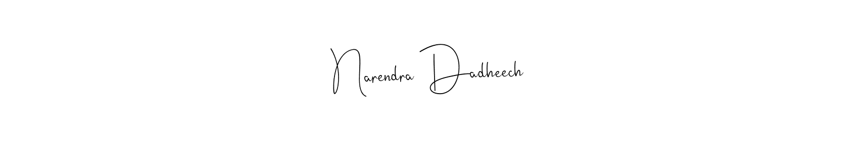 Narendra Dadheech stylish signature style. Best Handwritten Sign (Andilay-7BmLP) for my name. Handwritten Signature Collection Ideas for my name Narendra Dadheech. Narendra Dadheech signature style 4 images and pictures png