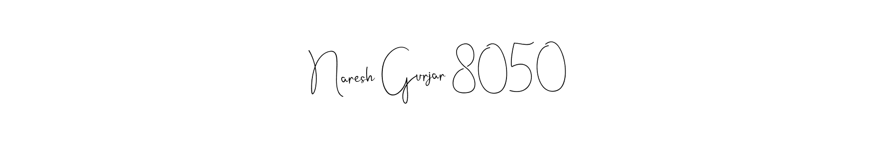 Once you've used our free online signature maker to create your best signature Andilay-7BmLP style, it's time to enjoy all of the benefits that Naresh Gurjar 8050 name signing documents. Naresh Gurjar 8050 signature style 4 images and pictures png