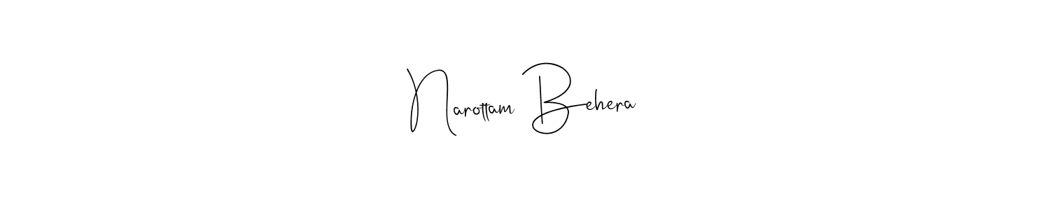 Create a beautiful signature design for name Narottam Behera. With this signature (Andilay-7BmLP) fonts, you can make a handwritten signature for free. Narottam Behera signature style 4 images and pictures png