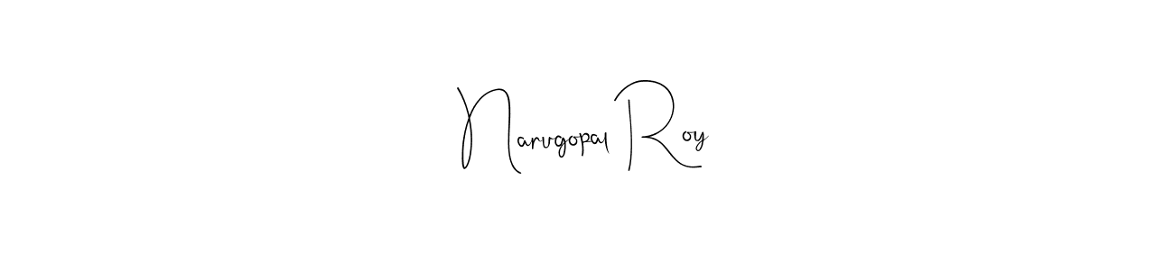 You should practise on your own different ways (Andilay-7BmLP) to write your name (Narugopal Roy) in signature. don't let someone else do it for you. Narugopal Roy signature style 4 images and pictures png
