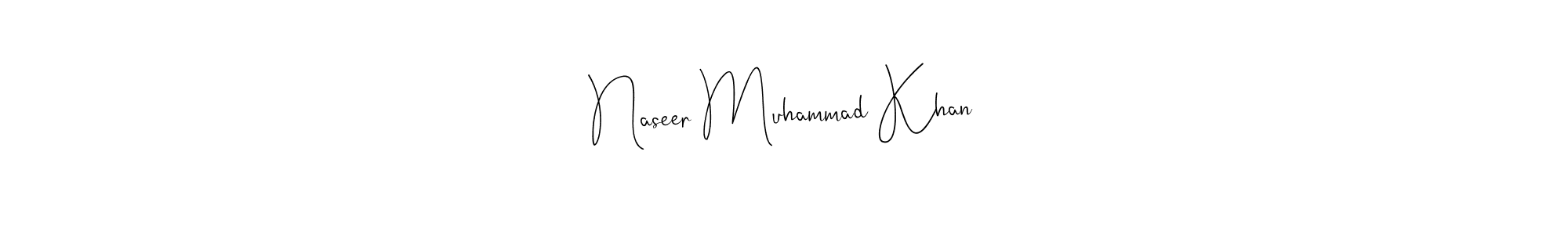 Make a short Naseer Muhammad Khan signature style. Manage your documents anywhere anytime using Andilay-7BmLP. Create and add eSignatures, submit forms, share and send files easily. Naseer Muhammad Khan signature style 4 images and pictures png