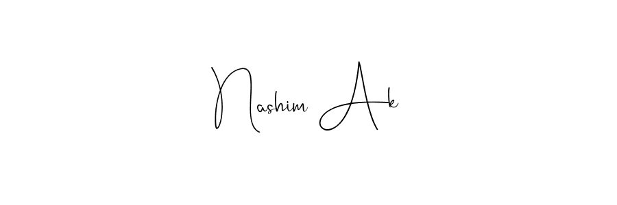 Make a short Nashim Ak signature style. Manage your documents anywhere anytime using Andilay-7BmLP. Create and add eSignatures, submit forms, share and send files easily. Nashim Ak signature style 4 images and pictures png