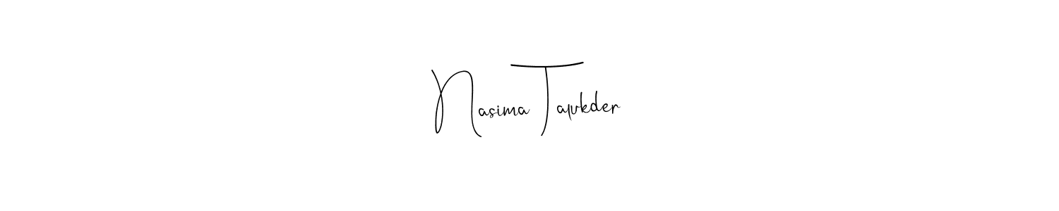 Make a beautiful signature design for name Nasima Talukder. With this signature (Andilay-7BmLP) style, you can create a handwritten signature for free. Nasima Talukder signature style 4 images and pictures png