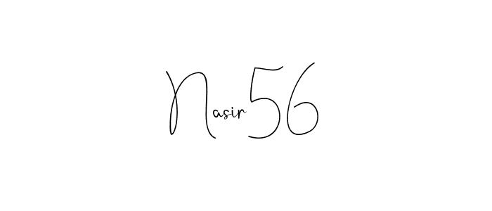 Nasir56 stylish signature style. Best Handwritten Sign (Andilay-7BmLP) for my name. Handwritten Signature Collection Ideas for my name Nasir56. Nasir56 signature style 4 images and pictures png
