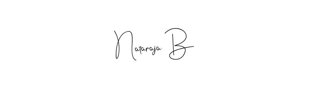 Make a beautiful signature design for name Nataraja B. With this signature (Andilay-7BmLP) style, you can create a handwritten signature for free. Nataraja B signature style 4 images and pictures png