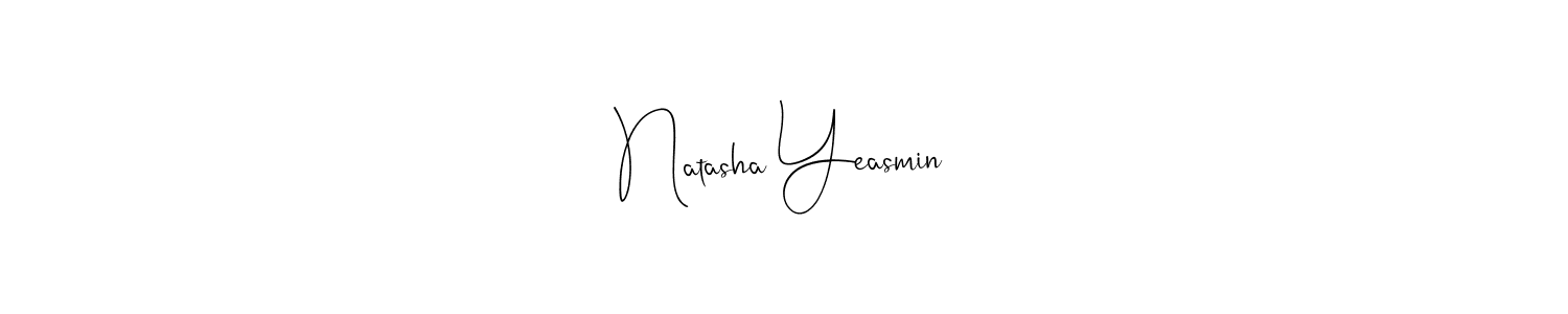 Natasha Yeasmin stylish signature style. Best Handwritten Sign (Andilay-7BmLP) for my name. Handwritten Signature Collection Ideas for my name Natasha Yeasmin. Natasha Yeasmin signature style 4 images and pictures png