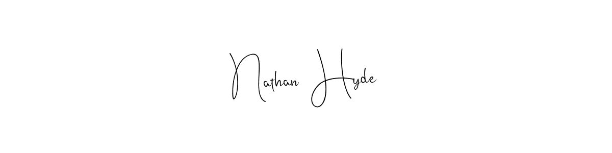 You can use this online signature creator to create a handwritten signature for the name Nathan  Hyde. This is the best online autograph maker. Nathan  Hyde signature style 4 images and pictures png