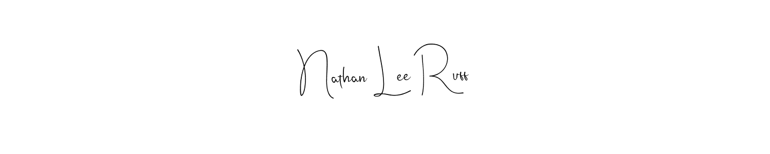 Create a beautiful signature design for name Nathan Lee Ruff. With this signature (Andilay-7BmLP) fonts, you can make a handwritten signature for free. Nathan Lee Ruff signature style 4 images and pictures png
