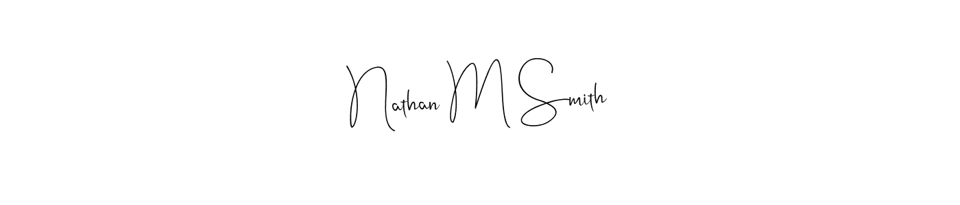 Design your own signature with our free online signature maker. With this signature software, you can create a handwritten (Andilay-7BmLP) signature for name Nathan M Smith. Nathan M Smith signature style 4 images and pictures png