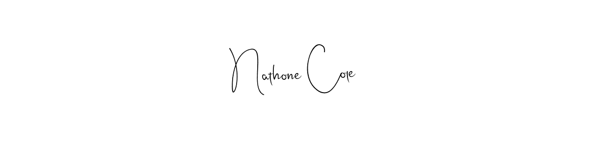 Use a signature maker to create a handwritten signature online. With this signature software, you can design (Andilay-7BmLP) your own signature for name Nathone Cole. Nathone Cole signature style 4 images and pictures png