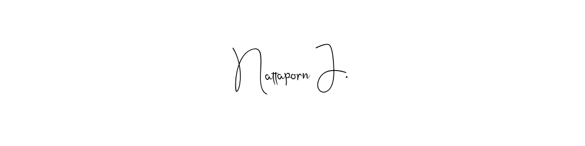 You can use this online signature creator to create a handwritten signature for the name Nattaporn J.. This is the best online autograph maker. Nattaporn J. signature style 4 images and pictures png