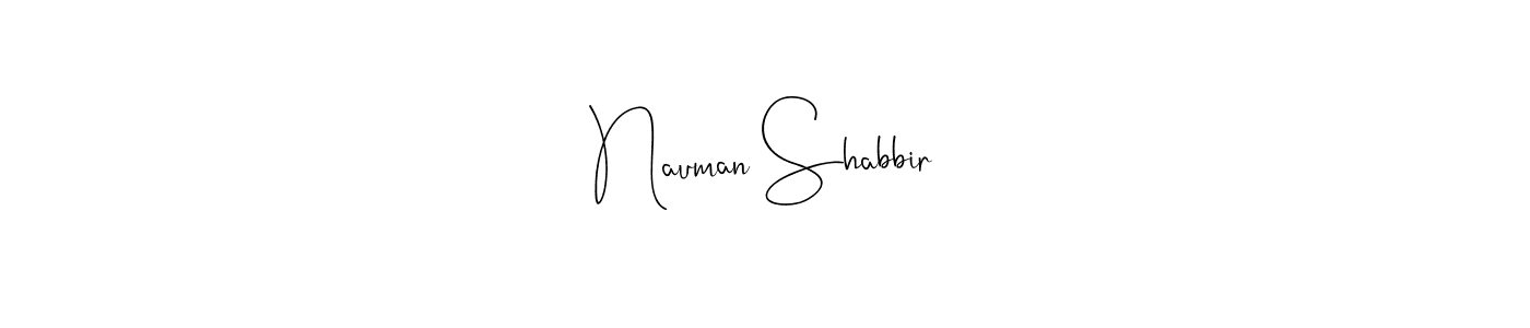 Make a short Nauman Shabbir signature style. Manage your documents anywhere anytime using Andilay-7BmLP. Create and add eSignatures, submit forms, share and send files easily. Nauman Shabbir signature style 4 images and pictures png
