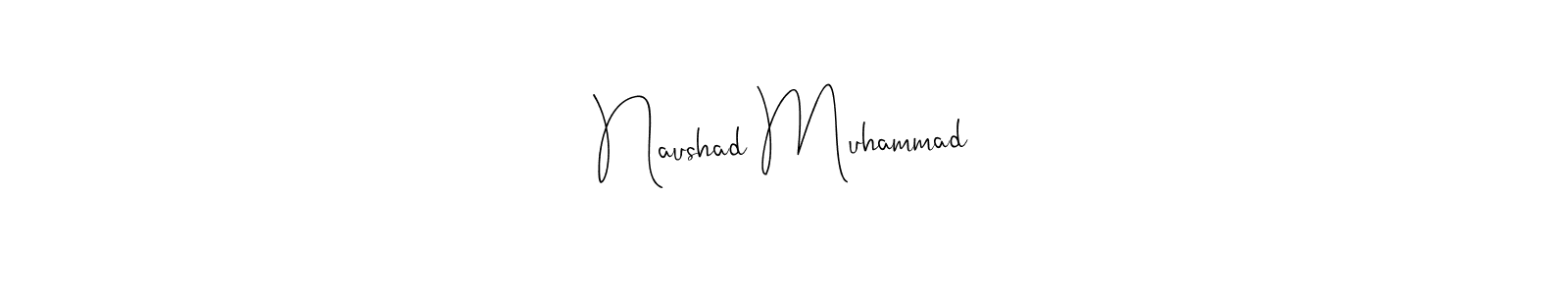 Use a signature maker to create a handwritten signature online. With this signature software, you can design (Andilay-7BmLP) your own signature for name Naushad Muhammad. Naushad Muhammad signature style 4 images and pictures png