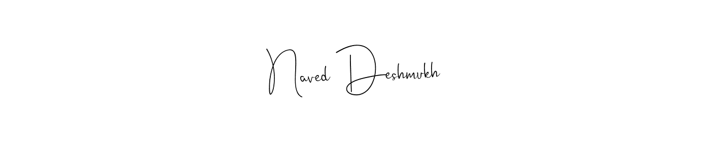 It looks lik you need a new signature style for name Naved Deshmukh. Design unique handwritten (Andilay-7BmLP) signature with our free signature maker in just a few clicks. Naved Deshmukh signature style 4 images and pictures png