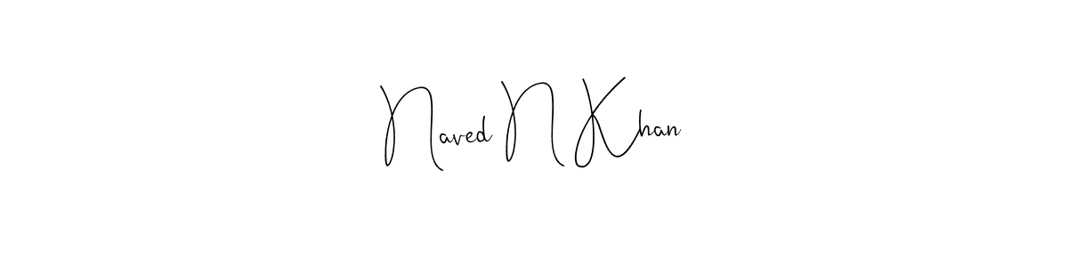 How to make Naved N Khan signature? Andilay-7BmLP is a professional autograph style. Create handwritten signature for Naved N Khan name. Naved N Khan signature style 4 images and pictures png