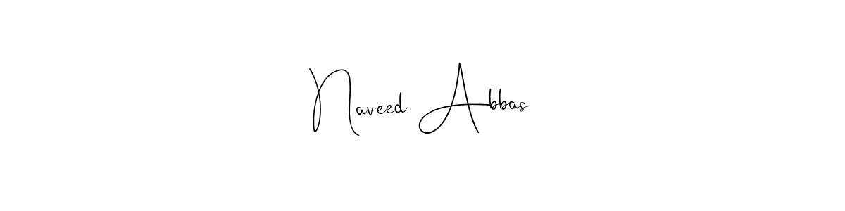 Make a beautiful signature design for name Naveed Abbas. With this signature (Andilay-7BmLP) style, you can create a handwritten signature for free. Naveed Abbas signature style 4 images and pictures png